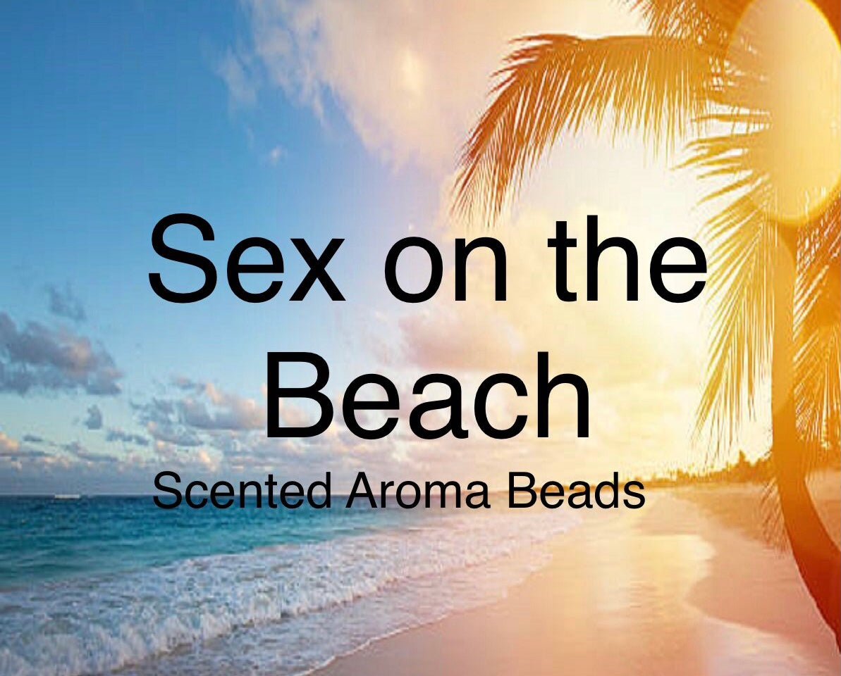 Sex on the Beach - Scented Aroma Beads – Aroma Bead Depot