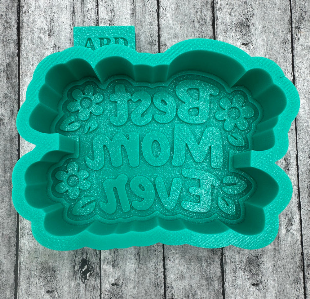Best Mom Ever Freshie Silicone Mold