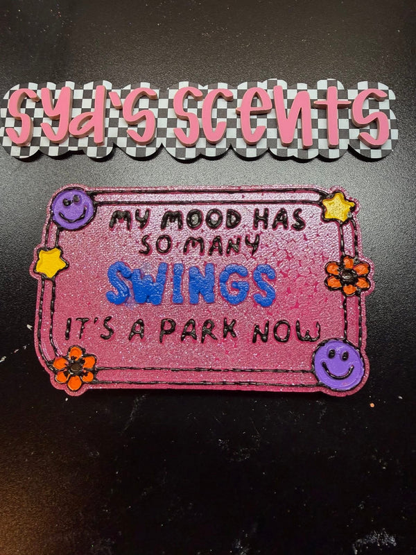 My Mood has so Many Swings Freshie Silicone Mold