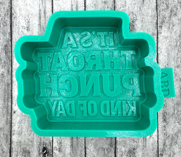 It’s A Throat Punch Freshie Mold