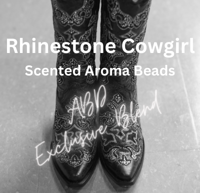 Rhinestone Cowgirl - ABD Exclusive Blend - Scented Aroma Beads