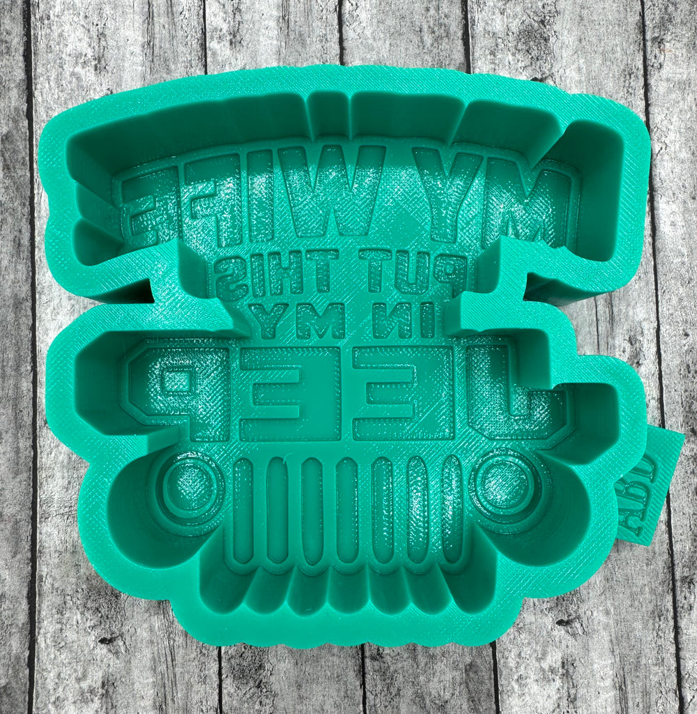 My Wife Put This in My Jeep Freshie Mold