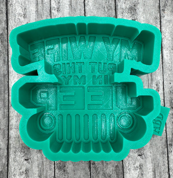 My Wife Put This in My Jeep Freshie Mold