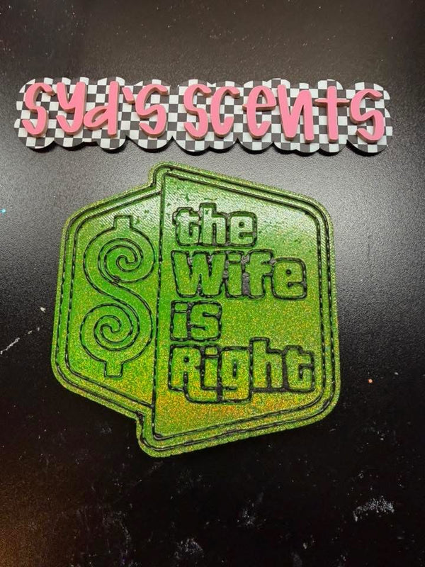 The Wife is Right Freshie Silicone Mold