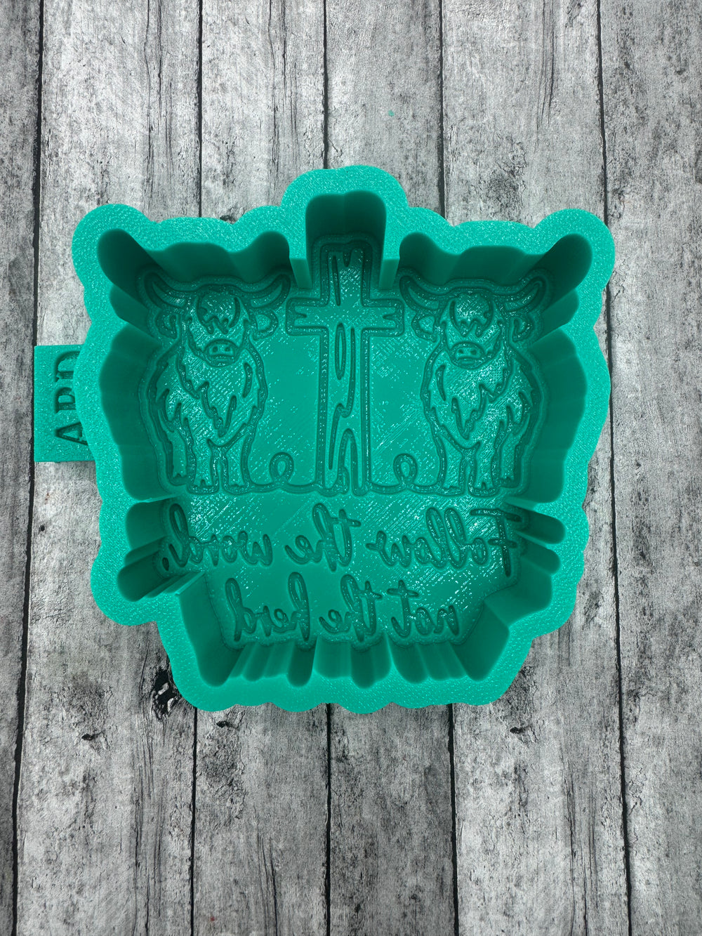 Follow the Word, Not the Herd Freshie Silicone Mold