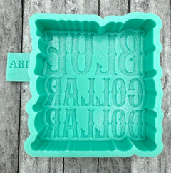 Blue Collar Dollar Freshie Silicone Mold
