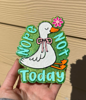 Nope Not Today Goose Freshie Silicone Mold