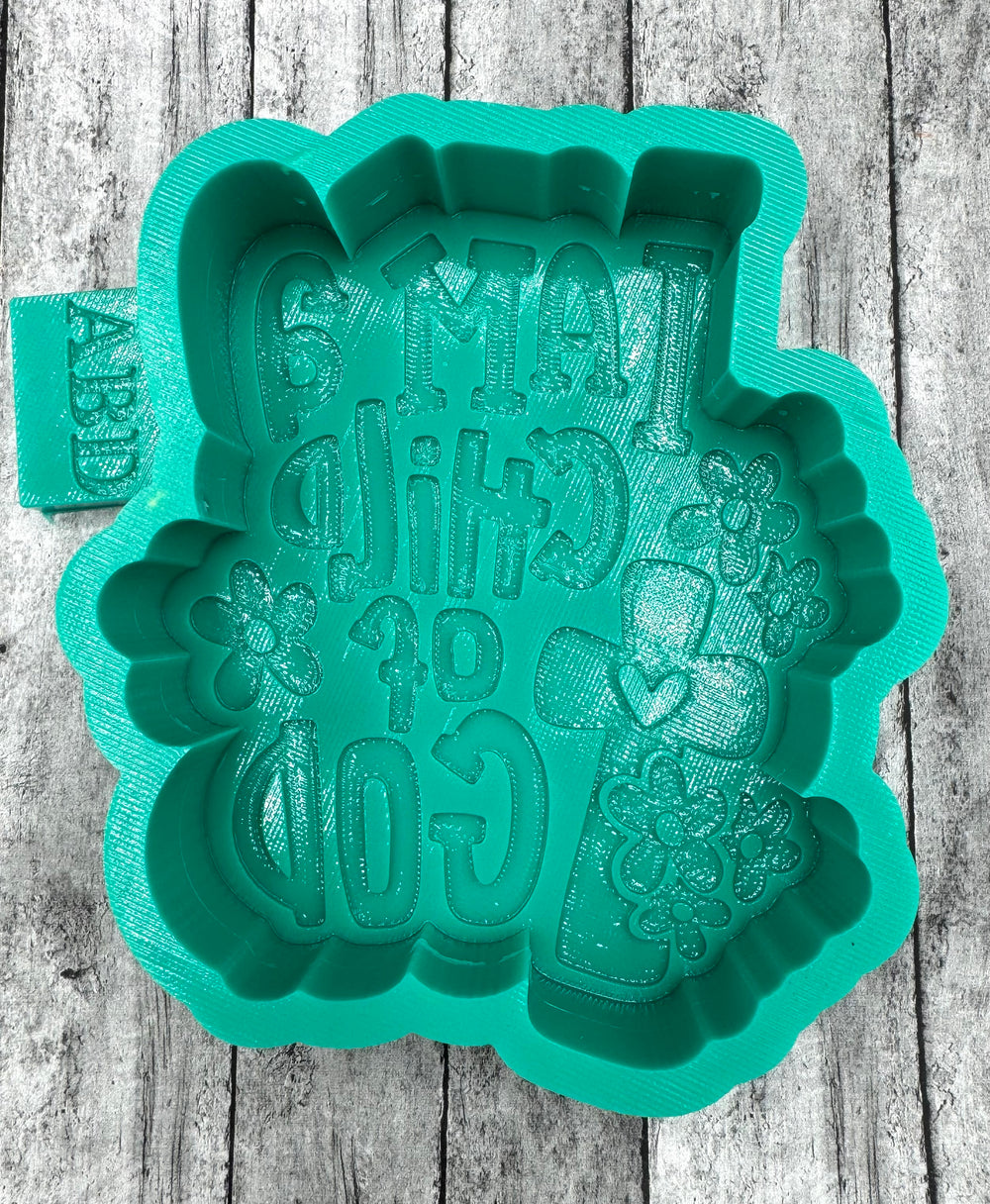 I Am A Child of God Freshie Silicone Mold