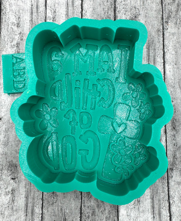 I Am A Child of God Freshie Silicone Mold