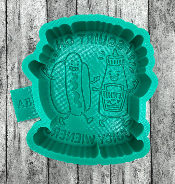 I Squirt on Juicy Wieners  Freshie Silicone Mold