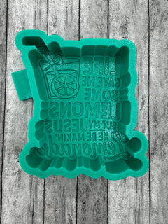 Life Gave Me Some Lemons But Jesus Freshie Silicone Mold
