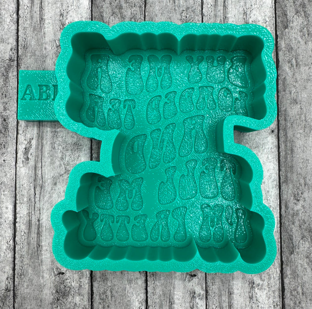 Buy Me A Loaded Tea and Tell Me I’m Pretty Freshie Silicone Mold