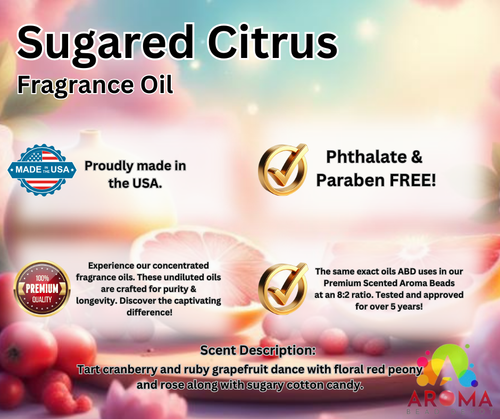 Advertisement for Sugared Citrus fragrance oil with product details and branding elements.