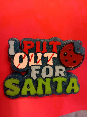 I Put Out for Santa Silicone Molds, Molds for Freshies, Wax Mold, Cement Mold, Aroma Bead Mold