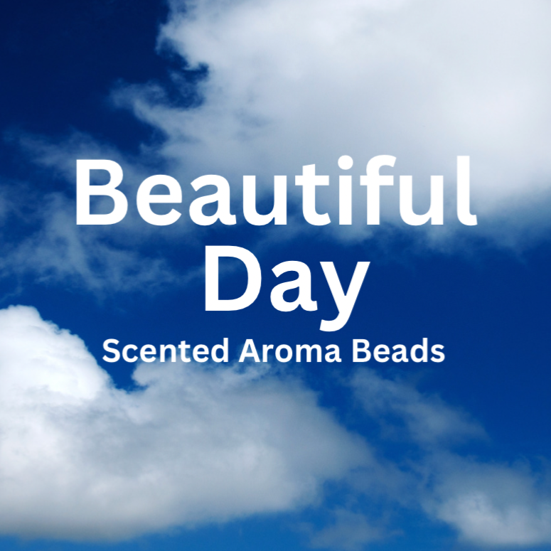 Beautiful Day Scented Aroma Beads 