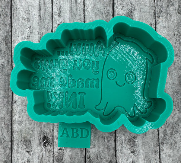 Octopus Aww You Guys Made Me Ink Freshie Silicone Mold