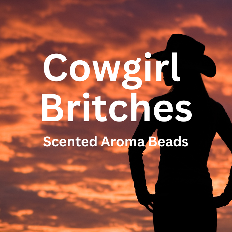 Cowgirl Britches Scented Aroma Beads