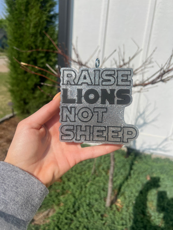 Raise Lions Not Sheep Freshie Silicone Mold