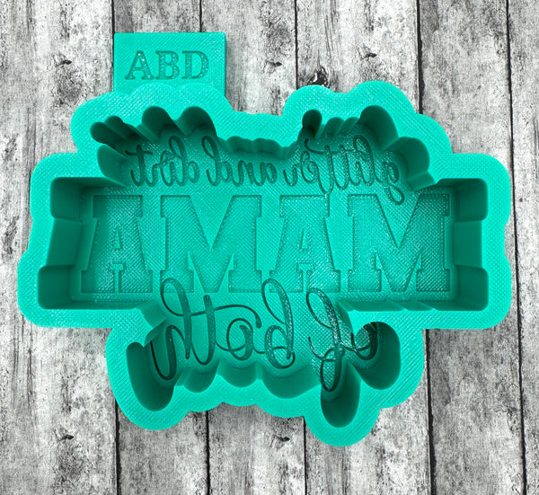 Glitter & Dirt MaMa of Both Freshie Silicone Mold