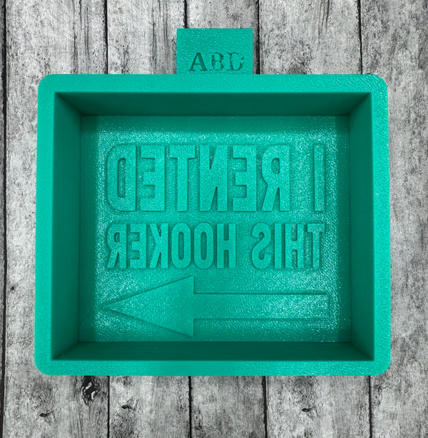 I Rented This Hooker Freshie Silicone Mold