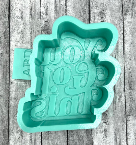 You Got This Freshie Silicone Mold