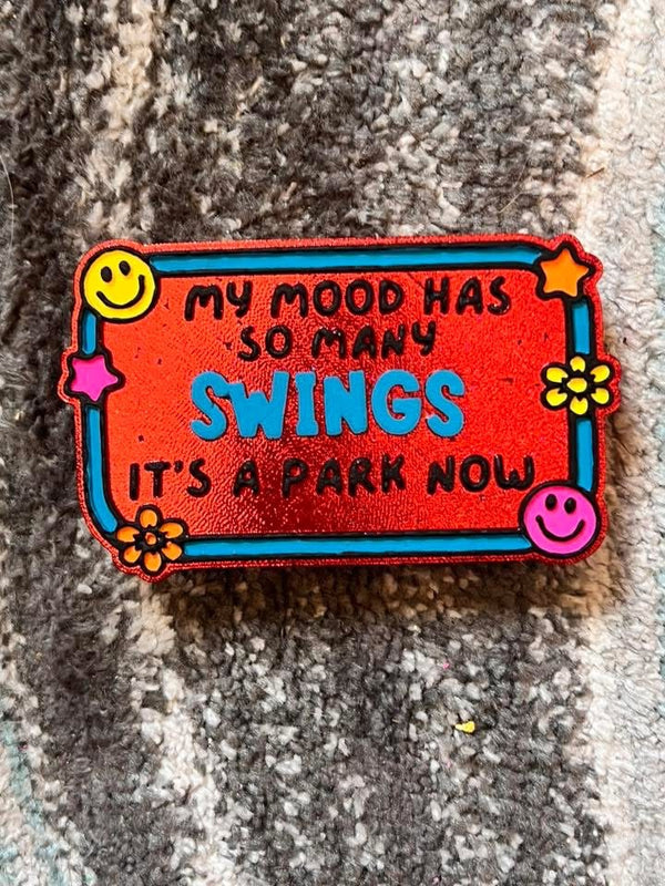 My Mood has so Many Swings Freshie Silicone Mold