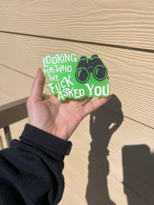Looking For Who the FXCK asked You Binoculars  Freshie Silicone Mold