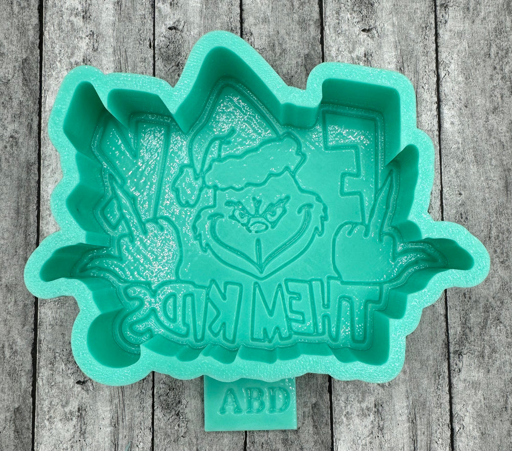 F*CK Them Kids Grinch Silicone Mold- Freshie Mold, Silicone Molds, Molds for Freshies