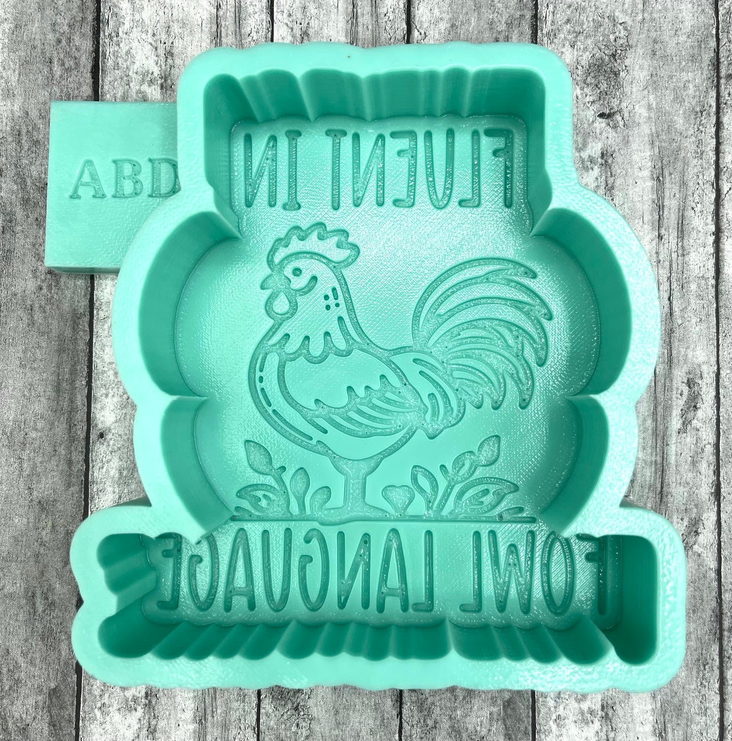 Fluent in Fowl Language Freshie Silicone Mold