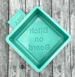 Bitch on Board Freshie Silicone Mold