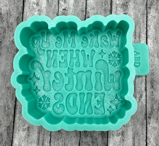 Wake Me Up When Winter is Over Freshie Silicone Mold