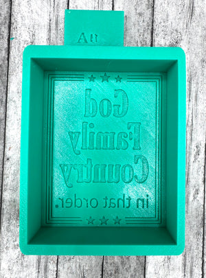 God, Family, Country in that order Freshie Silicone Mold