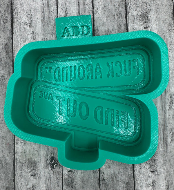 Fuck Around St Find Out Ave Freshie Silicone Mold