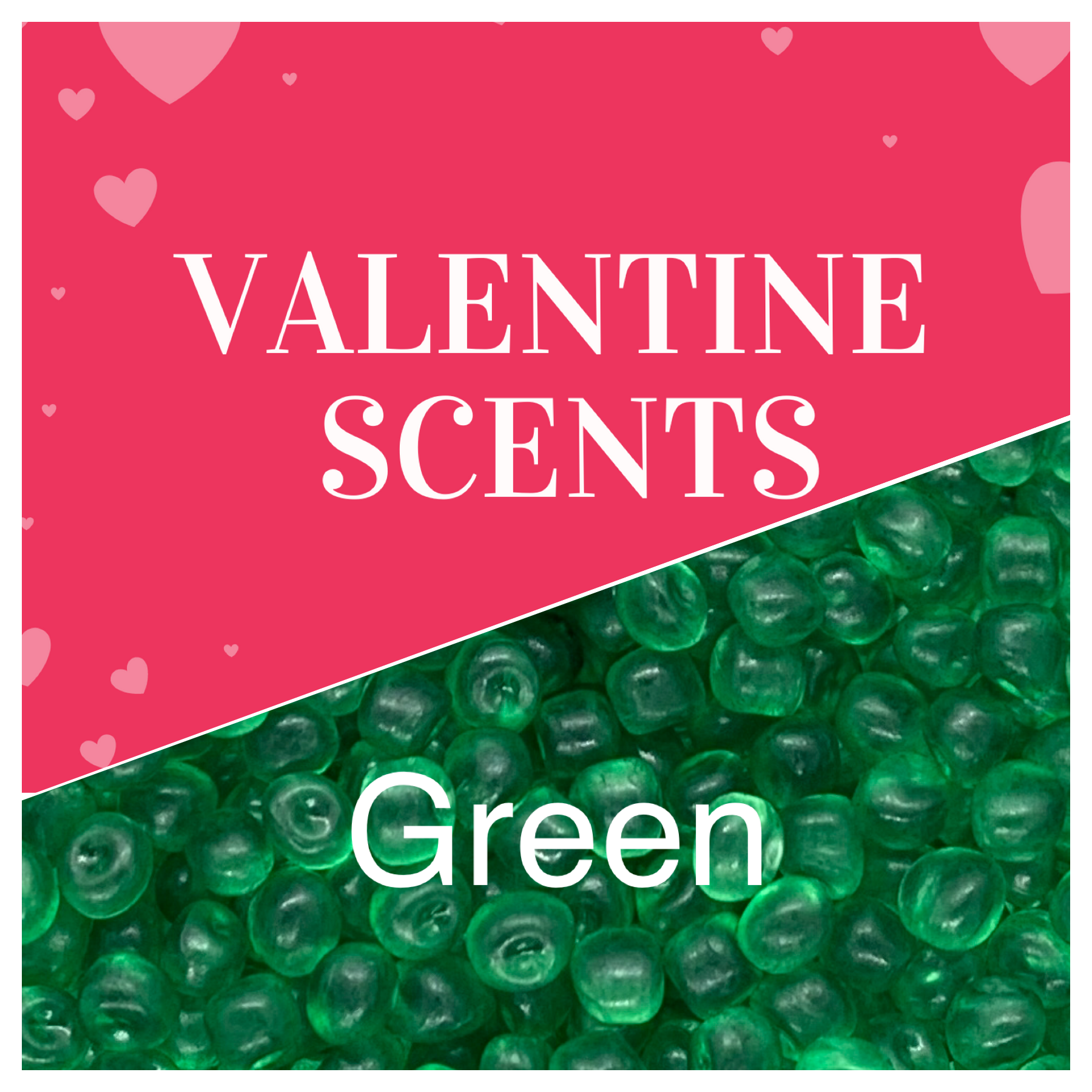 Valentines Scents Green