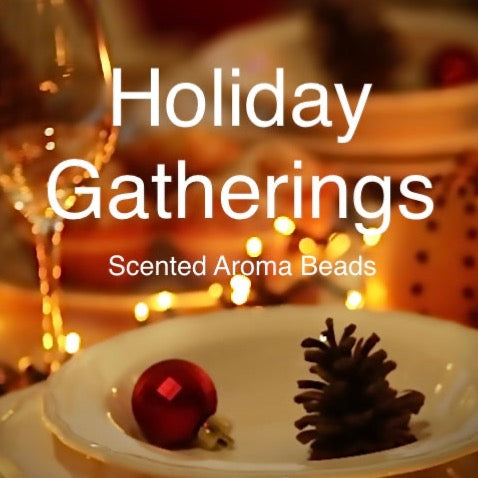 Holiday Gatherings scented aroma beads 