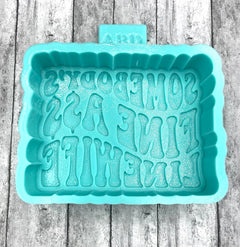 Somebody's Fine Linewife Freshie Silicone Mold