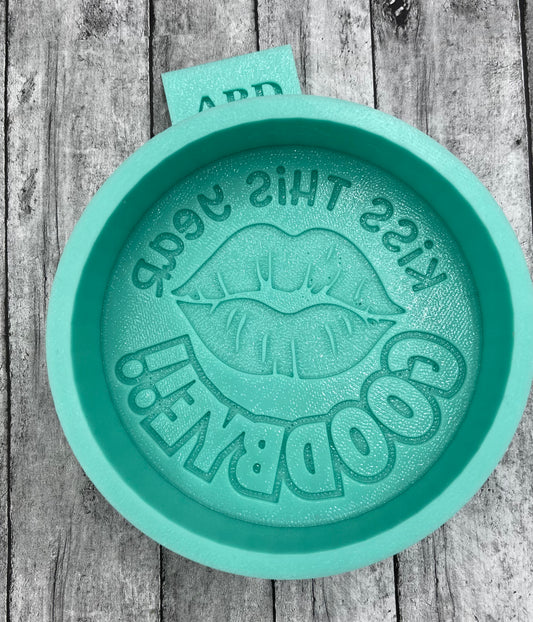 Kiss this Year Goodbye Freshie Silicone Mold