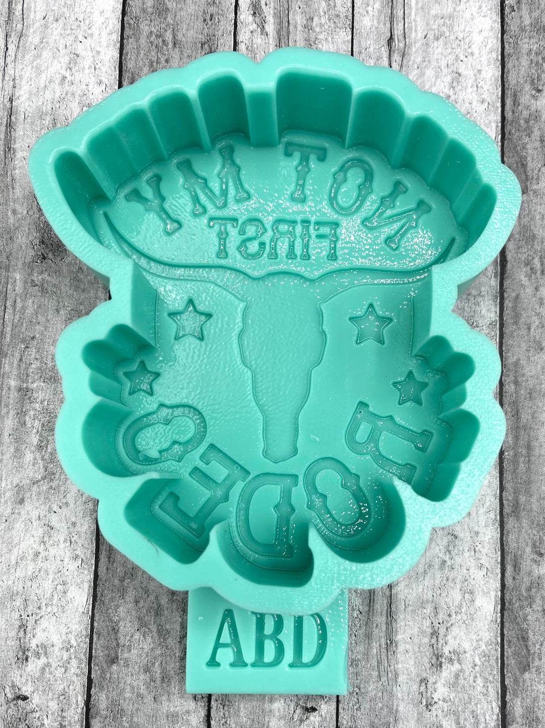 Not My First Rodeo Freshie Silicone Mold
