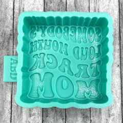 Someone’s Loud Mouth Track Mom Freshie Silicone Mold